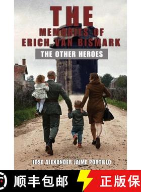 【3-4周达】The Memories of  Erich Van Bismark: The Other Heroes [9798893956887]