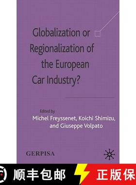 【3-4周达】Globalization or Regionalization of the European Car Industry? [9781403905819]