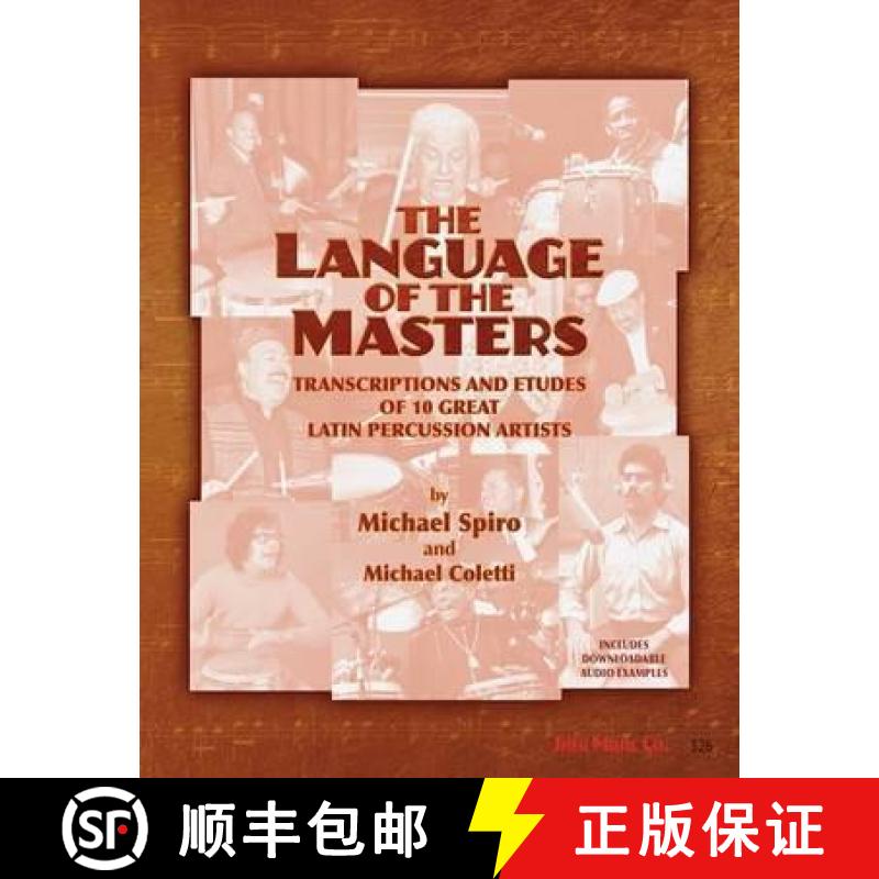 【2-3周達(dá)】Language of the Masters: Etudes and Transcriptions of 10 Great Latin Percussion Artists [9781883217884]