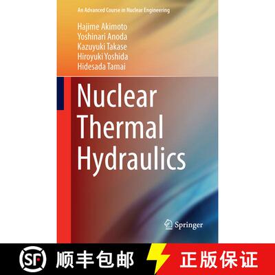 【3-4周达】精装 Nuclear Thermal Hydraulics (1st ed. 2016) [9784431556022]
