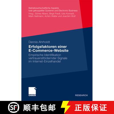 【3-4周达】Erfolgsfaktoren einer E-Commerce-Website: Empirische Identifikation vertrauensfoerdernder ... [9783834923189]