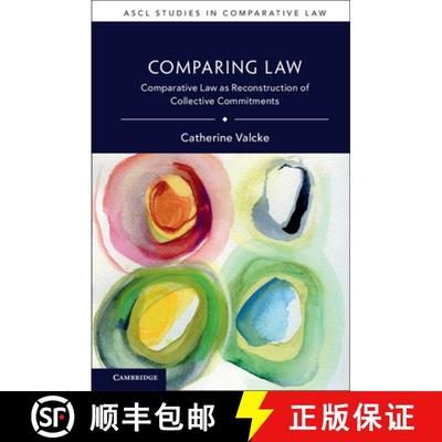 预订 Comparing Law: Comparative Law as Reconstruction of Collective Commitments - Comparing Law: Comp... [9781108455176]