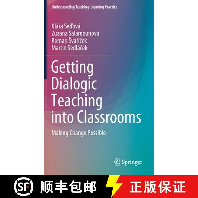 【3-4周达】Getting Dialogic Teaching into Classrooms : Making Change Possible [9789811592423]