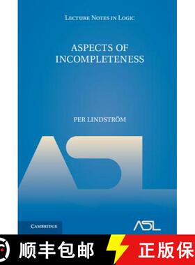 【3-4周达】Aspects of Incompleteness: - Aspects of Incompleteness [9781107167926]