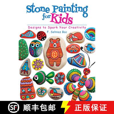 预订 Stone Painting for Kids: Designs to Spark Your Creativity [9780486819037]