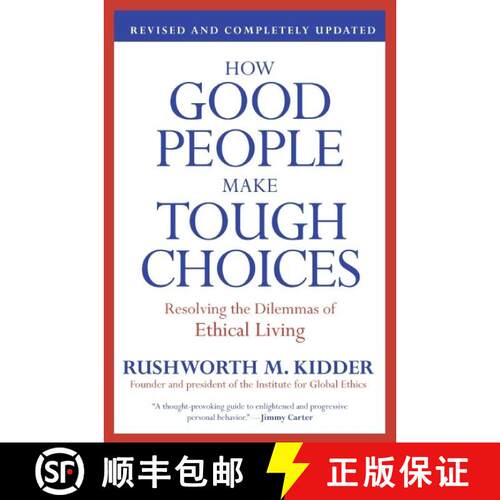 【3-4周达】How Good People Make Tough Choices Rev Ed: Resolving the Dilemmas of Ethical Living [9780061743993]
