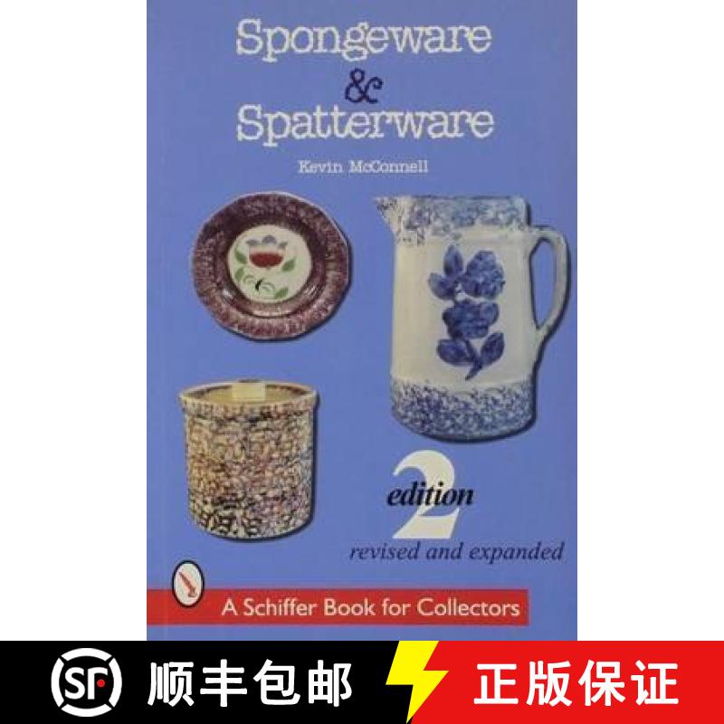 【3-4周达】Spongeware and Spatterware. Revised 2nd Edition [9780764307683]