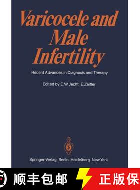 【3-4周达】Varicocele and Male Infertility : Recent Advances in Diagnosis and Therapy [9783540107279]