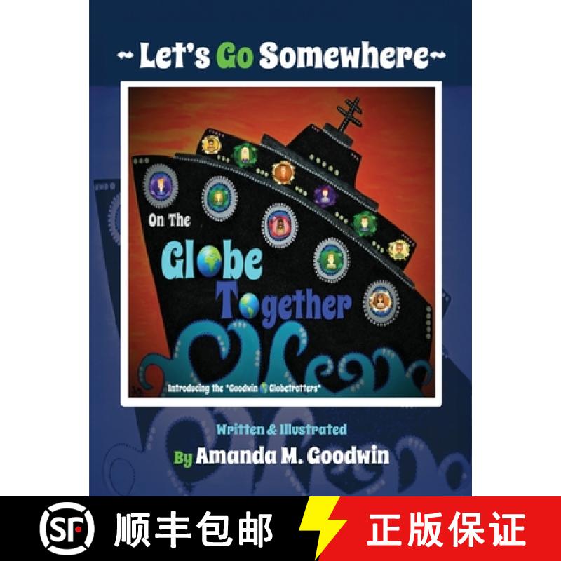 【3-4周达】LET'S GO SOMEWHERE on the GLOBE TOGETHER [9798988323662]