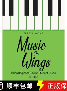 【3-4周达】Music on Wings: Piano Beginner Course Student Guide Book 2 [9789887708339]