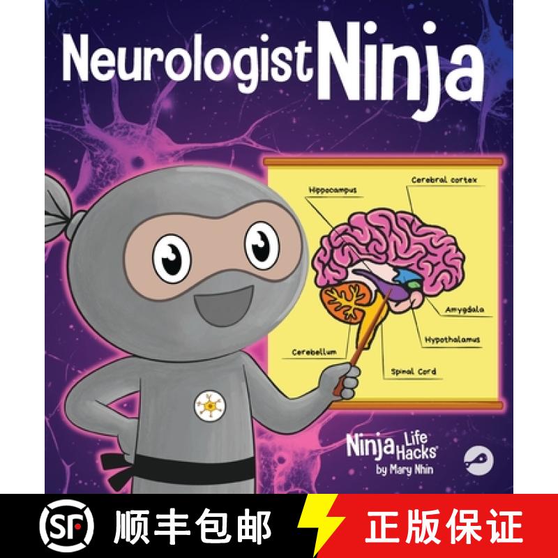 【3-4周达】Neurologist Ninja: A Children's Book in Rhyme About How Our Brain and Emotions are Linked [9798896140122]