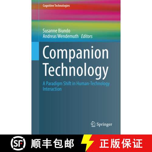 【3-4周达】精装 Companion Technology : A Paradigm Shift in Human-Technology Interaction (1st ed. 2017) [9783319436647]