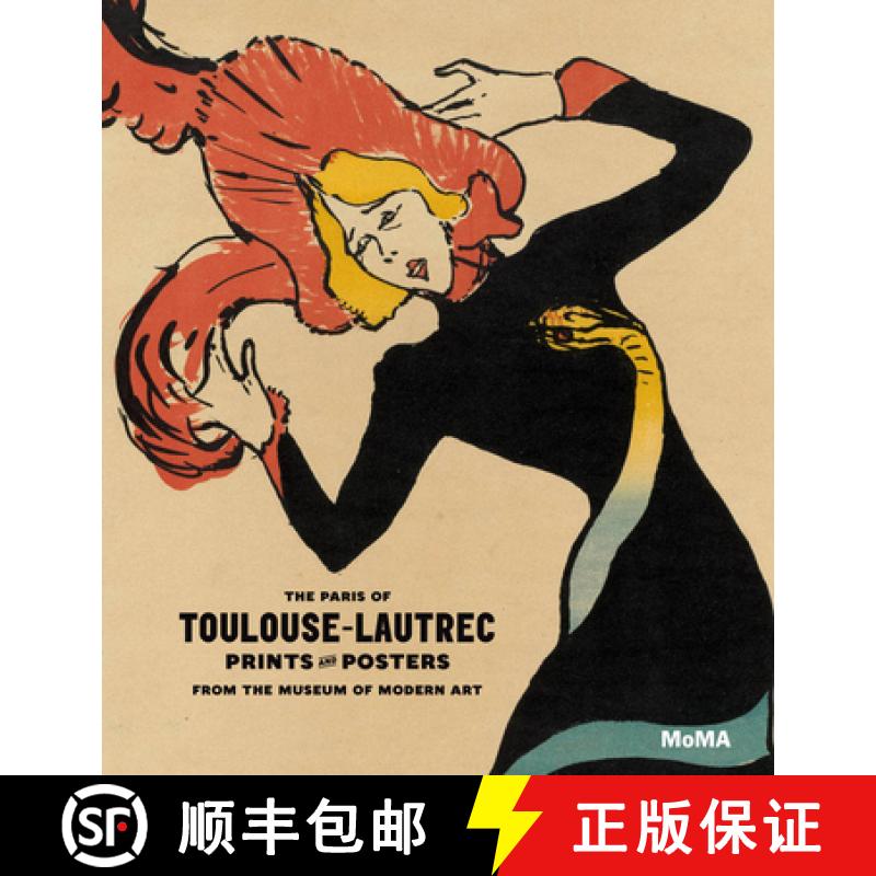 【3-4周达】The Paris of Toulouse-Lautrec: Prints and Posters from the Museum of Modern Art [With Poster] [9780870709135]
