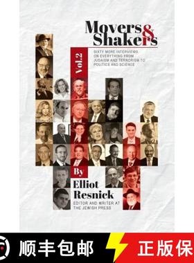 预订 Movers & Shakers, Vol. 2: Sixty More Interviews on Everything From Judaism and Terrorism to Poli... [9780988676848]