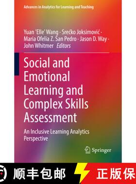 【3-4周达】Social and Emotional Learning and Complex Skills Assessment : An Inclusive Learning Analyt... [9783031063350]