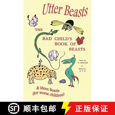 【3-4周达】Utter Beasts: The Bad Child's Book of Beasts and More Beasts (for Worse Children) [9781849025829]