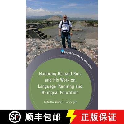 【3-4周达】Honoring Richard Ruiz and his Work on Language Planning and Bilingual Education [9781783096695]