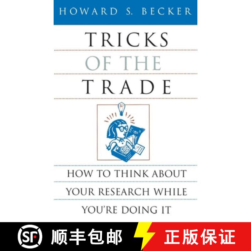 【3-4周达】Tricks of the Trade: How to Think about Your Research While You're Doing It [9780226041247]