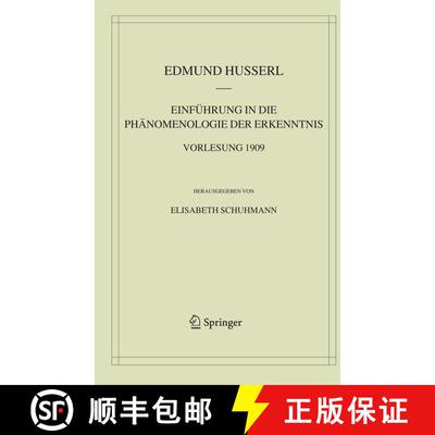 【3-4周达】精装 Einfuehrung in die Phaenomenologie der Erkenntnis Vorlesung 1909 [9781402033063]