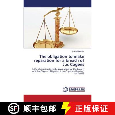 预订 The obligation to make reparation for a breach of Jus Cogens [9783659433559]