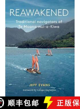 【3-4周达】Reawakened: Traditional Navigators of Te Moana-Nui-A-Kiwa [9780995131804]