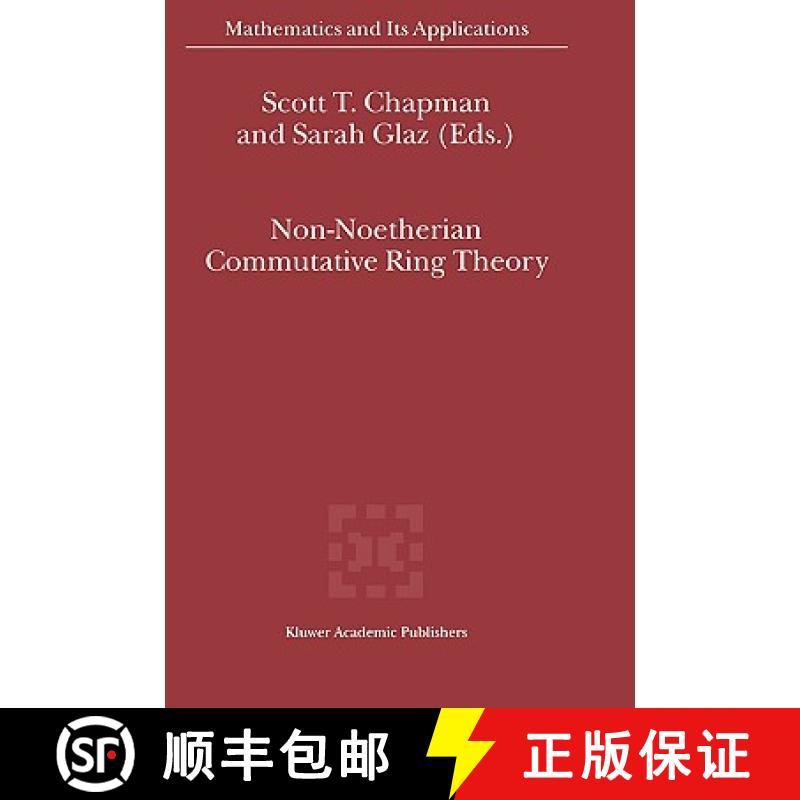 【4周达】Non-Noetherian Commutative Ring Theory [9780792364924]