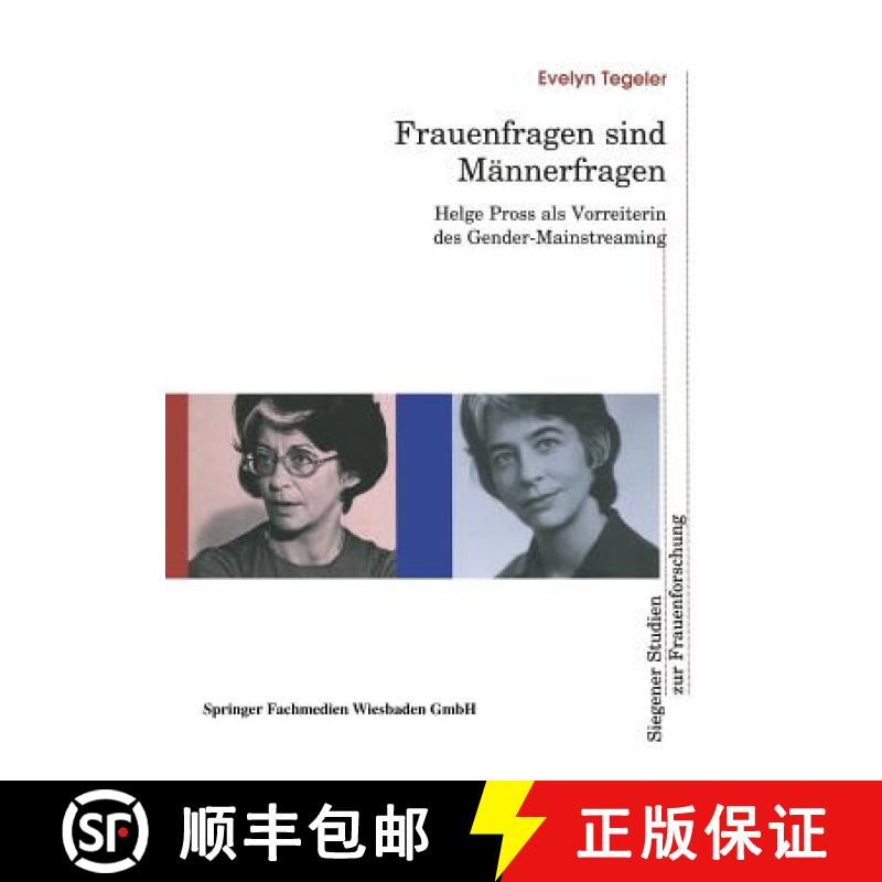 【3-4周达】Frauenfragen Sind Männerfragen: Helge Pross ALS Vorreiterin Des Gender-Mainstreaming [9783810036018]