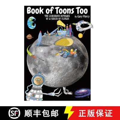 【4周达】Book Of Toons Too: The Ludicrous Outcome Of A Series Of Flukes [9780228893356]