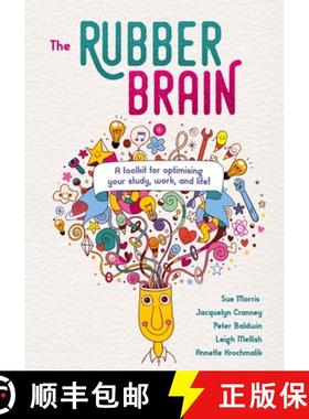 【3-4周达】The Rubber Brain : A toolkit for optimising your study, work, and life! [9781925644081]
