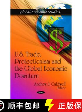 【3-4周达】U.S. Trade, Protectionism and the Global Economic Downturn [9781608769667]
