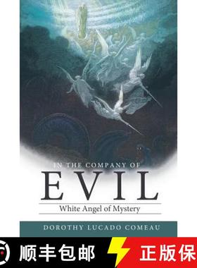 【3-4周达】In the Company of Evil: White Mist Overcomes Dark Shadows [9781449711481]