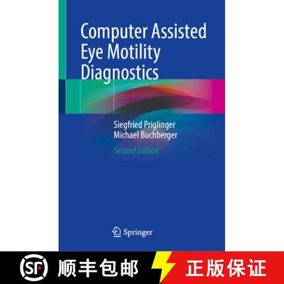 【3-4周达】精装 Computer Assisted Eye Motility Diagnostics (Second Edition 2024) [9783031655630]