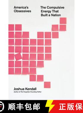 【3-4周达】America's Obsessives: The Compulsive Energy That Built a Nation [9781455502387]