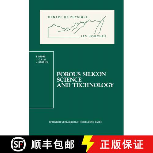 【3-4周达】Porous Silicon Science and Technology : Winter School Les Houches, 8 to 12 February 1994 [9783540589365]