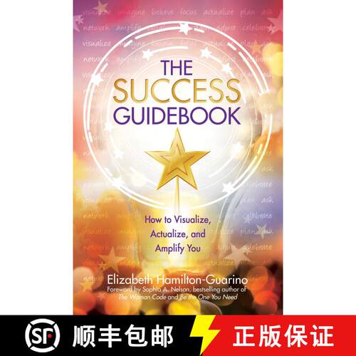 【3-4周达】The Success Guidebook: How to Visualize, Actualize, and Amplify You [9780757324802]