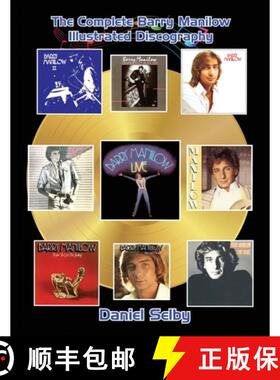 【3-4周达】The Complete Barry Manilow Illustrated Discography [9781629339085]
