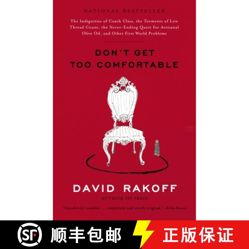 【3-4周达】Don't Get Too Comfortable: The Indignities of Coach Class, the Torments of Low Thread Coun... [9780767916035]