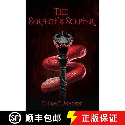 【2-3周达】The Serpent's Scepter [9798986425665]