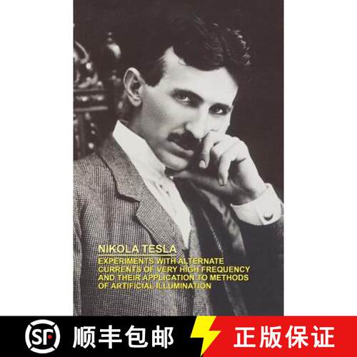 【3-4周达】Experiments with Alternate Currents of Very High Frequency and Their Application to Method... [9780809501625]