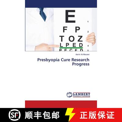【3-4周达】Presbyopia Cure Research Progress [9783659873201]