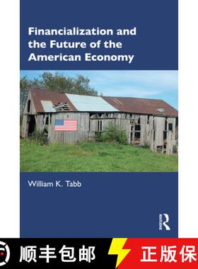 【3-4周达】Financialization and the Future of the American Economy [9781032472461]