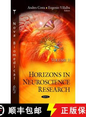 【3-4周达】Horizons in Neuroscience Research: Volume 31 [9781536123753]