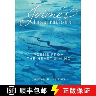 【3-4周达】Jaime's Inspirations: Poems From The Heart and Mind [9781965679241]