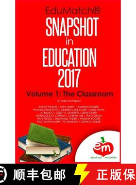 【3-4周达】EduMatch Snapshot in Education (2017): Volume 1: The Classroom [9780692991787]