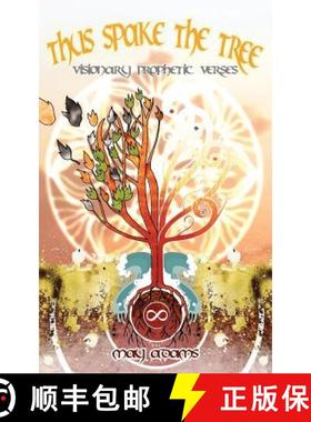 【3-4周达】Thus Spake the Tree: Visionary Prophetic Verses [9781844018383]