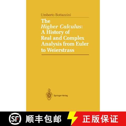 【3-4周达】精装 The Higher Calculus: A History of Real and Complex Analysis from Euler to Weierstrass [9780387963020]