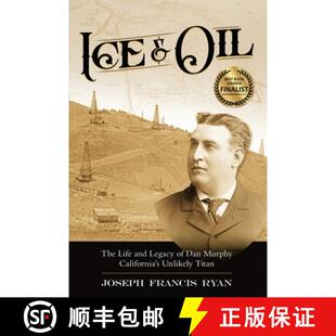 Life and Oil Ice Unlikely California Time Titan Dan Murphy 4周达 9781629672687