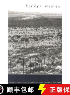 【3-4周达】Border Women: Writing from La Frontera [9780816639588]