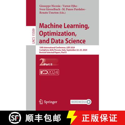 【3-4周达】Machine Learning, Optimization, and Data Science: 10th International Conference, LOD 2024,... [9783031824838]