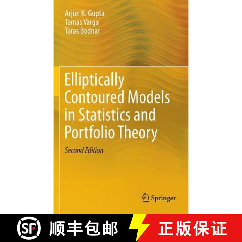 【3-4周达】Elliptically Contoured Models in Statistics and Portfolio Theory [9781461481539]